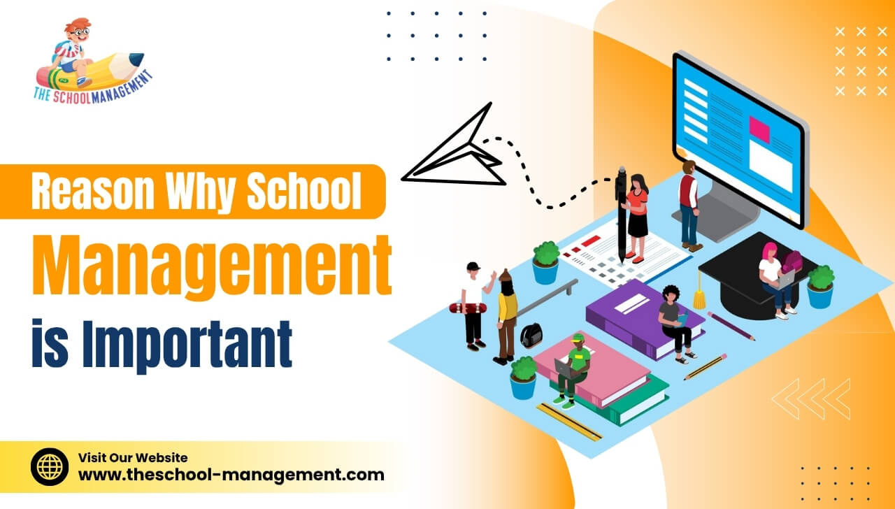 Reason Why School Management is Important